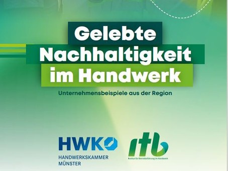 Gelebte Nachhaltigkeit im Handwerk